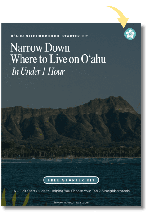 Free O‘ahu Neighborhood Starter Kit, narrow down where to live on O‘ahu in under one hour